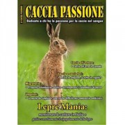 Rivista Caccia Passione Anno I - n°10 di Ottobre 2012