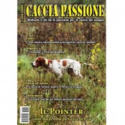 Rivista Caccia Passione Anno II - n°4 di Aprile 2013 Rivista Caccia Passione Anno II - n°4 di Aprile 2013