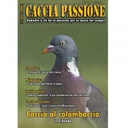 Rivista Caccia Passione Anno I - n°7 di Luglio 2012 Rivista Caccia Passione Anno I - n°7 di Luglio 2012