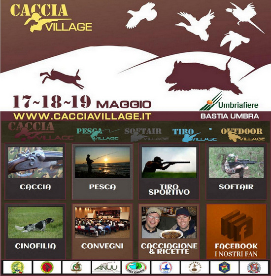 “Caccia Village”, a Bastia Umbra (PG) presso Umbria Fiere il 17, 18 e 19 maggio 2013