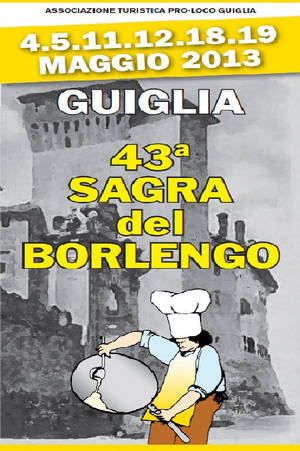 43a Sagra del Borlengo di Guiglia (MO) dal 4 al 19 Maggio 2013