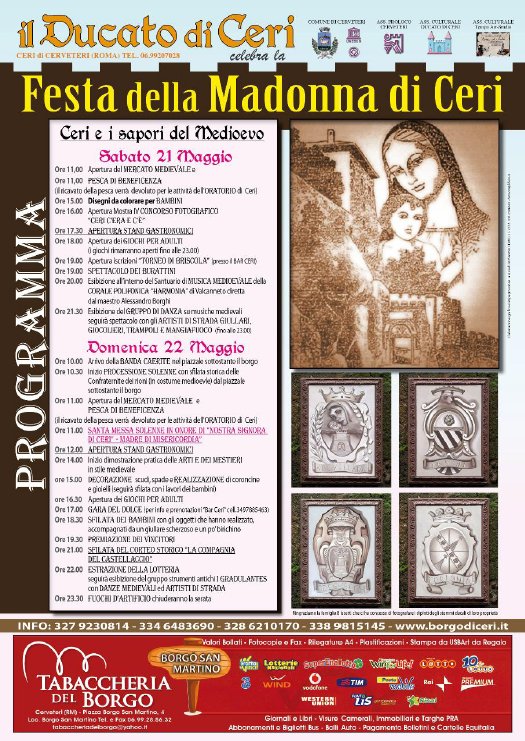 Festa della Madonna di Ceri, enogastronomia, giochi, cultura Borgo di Ceri Località - Cerveteri (RM) 21 e 22 maggio 2011 