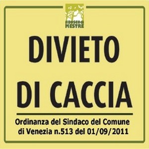 Divieto di Caccia Venezia Bosco di Mestre