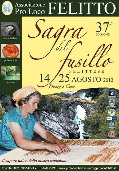 37a Sagra del Fusillo Felittese - 2012 37a Sagra del Fusillo Felittese - 2012