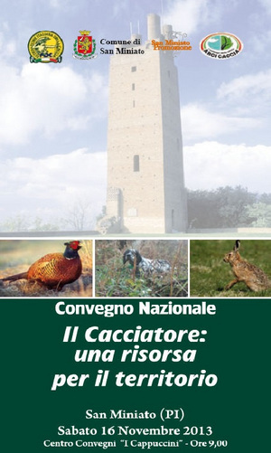 Il Cacciatore: una risorsa per il territorio - convengo a San Miniato (PI)