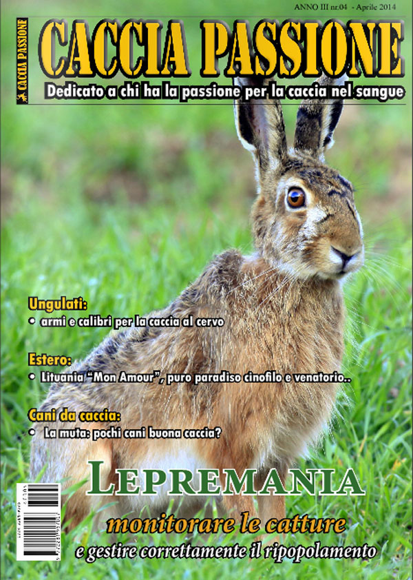 Rivista Caccia Passione - Aprile 2014