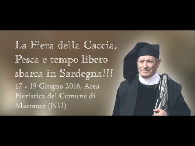1° Fiera della Caccia, Pesca e Tempo Libero – Macomer 17-18-19 Giugno 2016