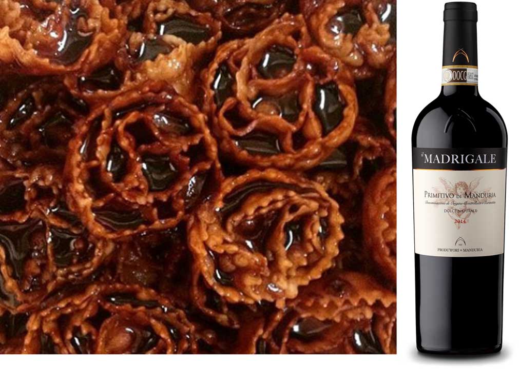 Cartellate e Primitivo Dolce Naturale Cartellate e Primitivo Dolce Naturale