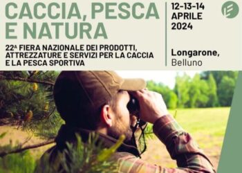 “Caccia, Pesca, Natura”: a Longarone Fiere Dolomiti dal 12 al 14 aprile