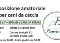 Tenuta Bonicelli, a Ceresole d’Alba una spettacolare esposizione per cani da caccia