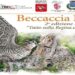 Il 7 e 8 settembre la seconda e attesa edizione del Beccaccia Day
