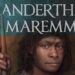 Neanderthal in Maremma: il contributo dei cacciatori all’archeologia