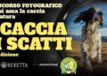 Al via la terza edizione di “A caccia di scatti”, il concorso fotografico per chi ama la caccia e la natura