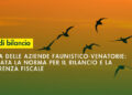 Riforma delle aziende faunistico-venatorie: approvata nella Legge di bilancio la norma per il rilancio e la trasparenza fiscale