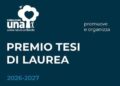 Dopo l’ottima prima edizione, torna il premio di laurea di Fondazione UNA